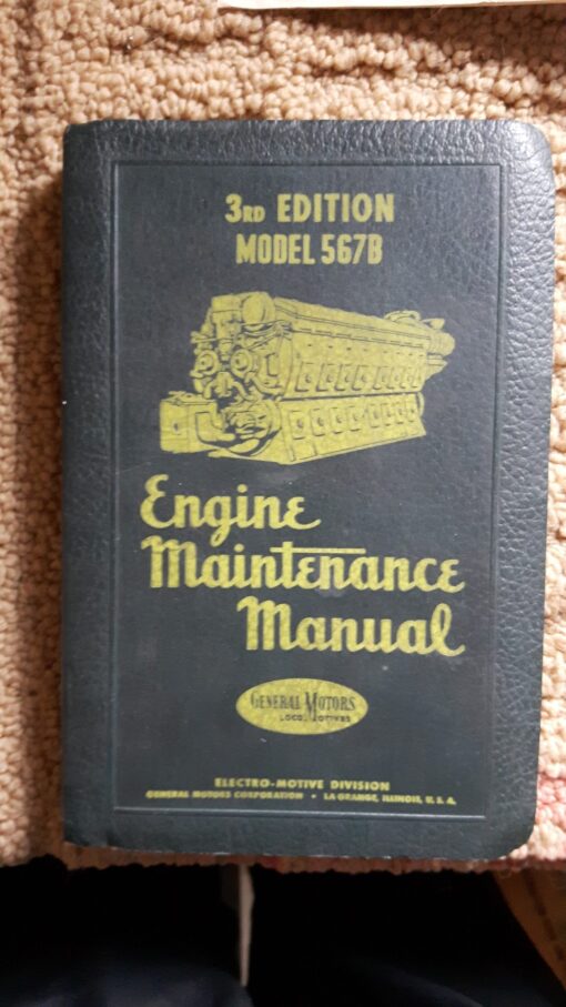 51 GM Locomotives Model 567B Engine Maintenance Manual