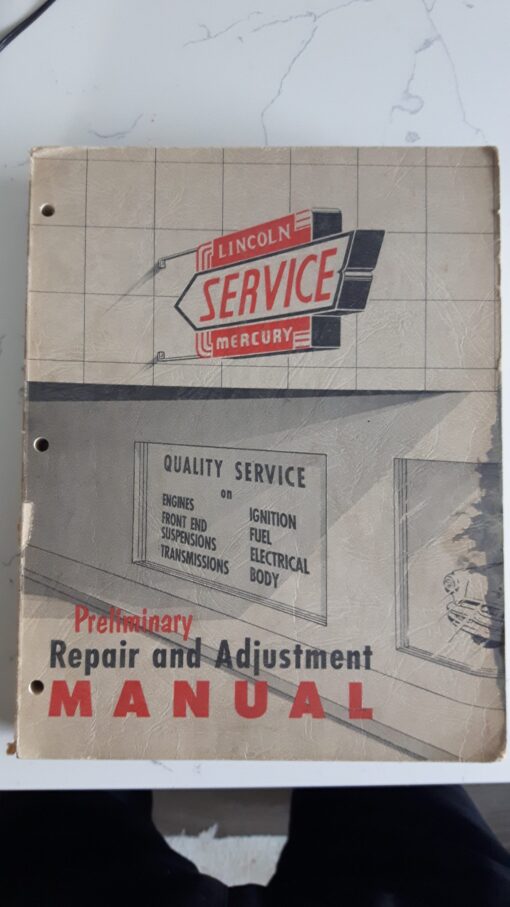 52 Lincoln Cosmopolitan & Mercury Pass. Repair & Adjustment Manual