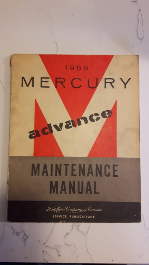 58 Mercury Advance Maintenance Manual